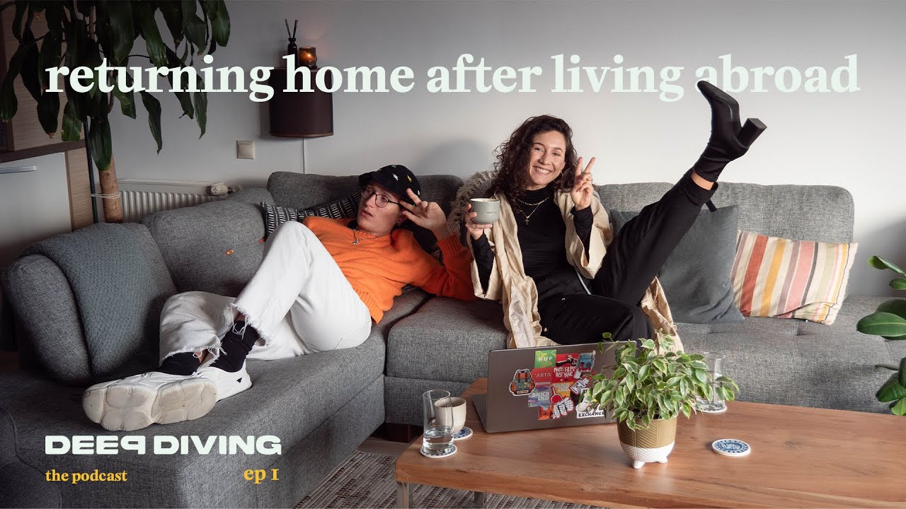 Deep Diving the Podcast Ep 1 - Returning home after living abroad