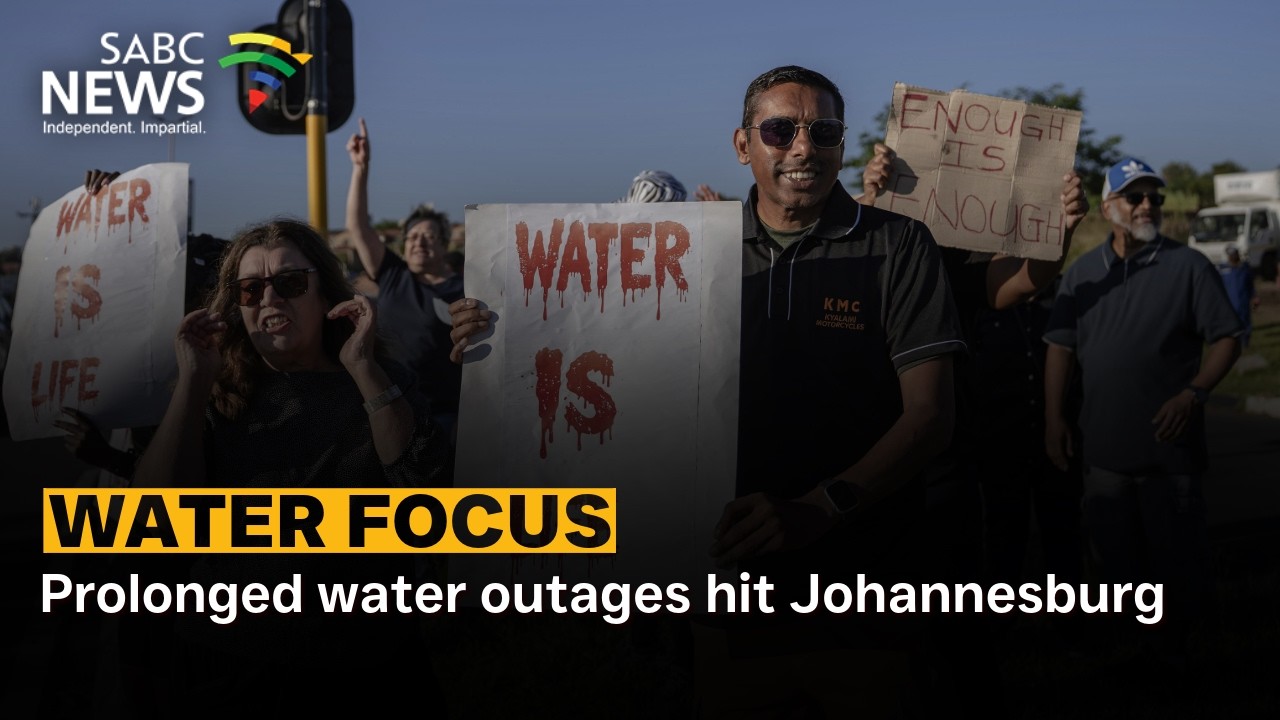 Water Focus | Prolonged water outages hit Johannesburg