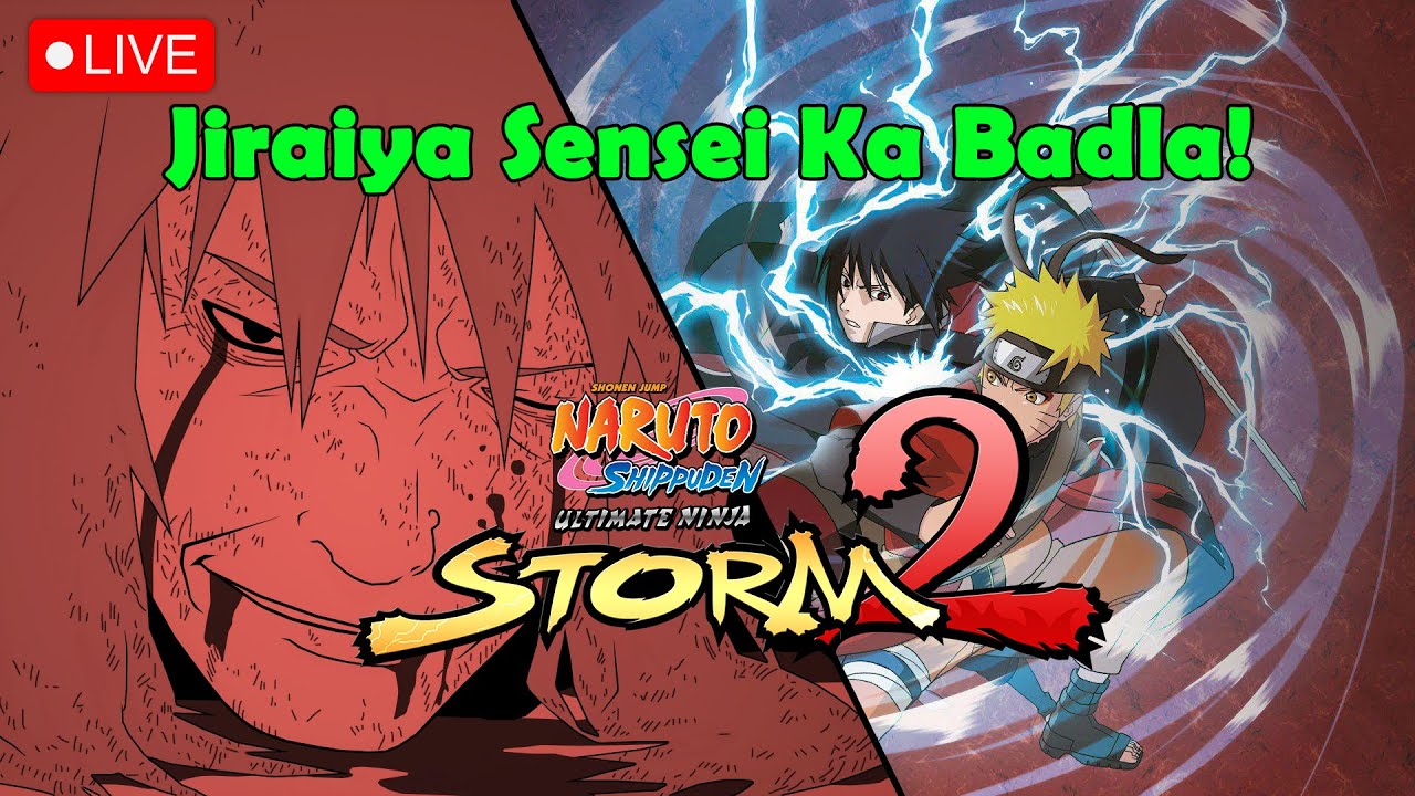 Naruto Ultimate Ninja Storm 2 Live Hindi 🔴 Jiraiya Sensei Ka Badla!
