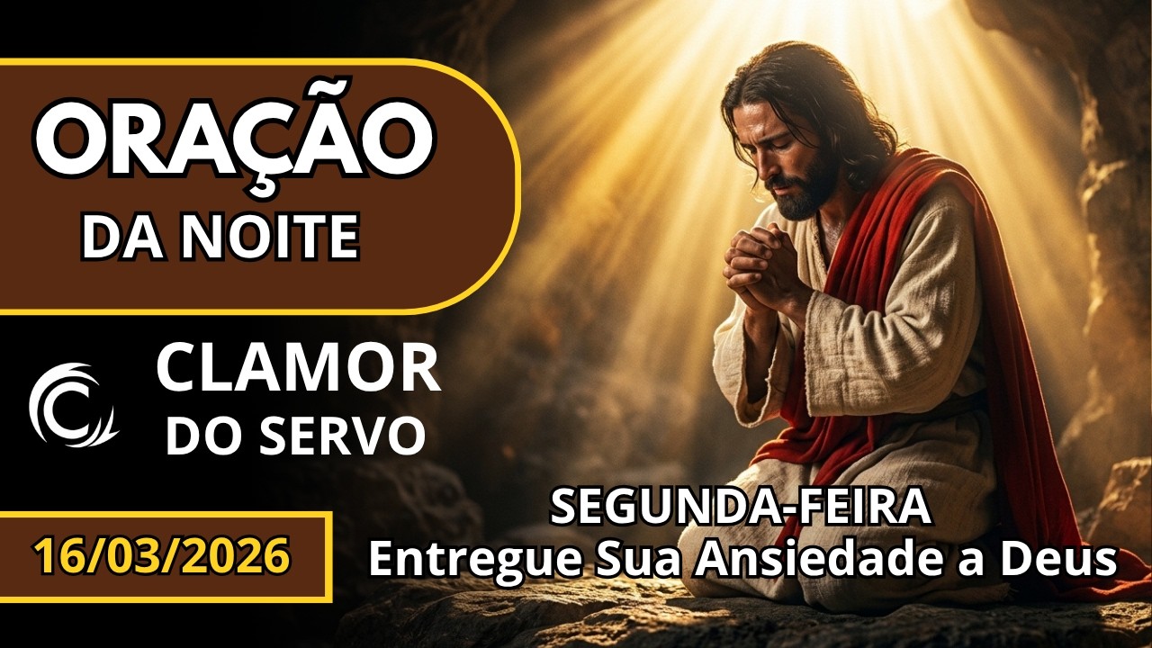 Oração da Noite Para Descansar em Deus  Entregue Sua Ansiedade a Deus