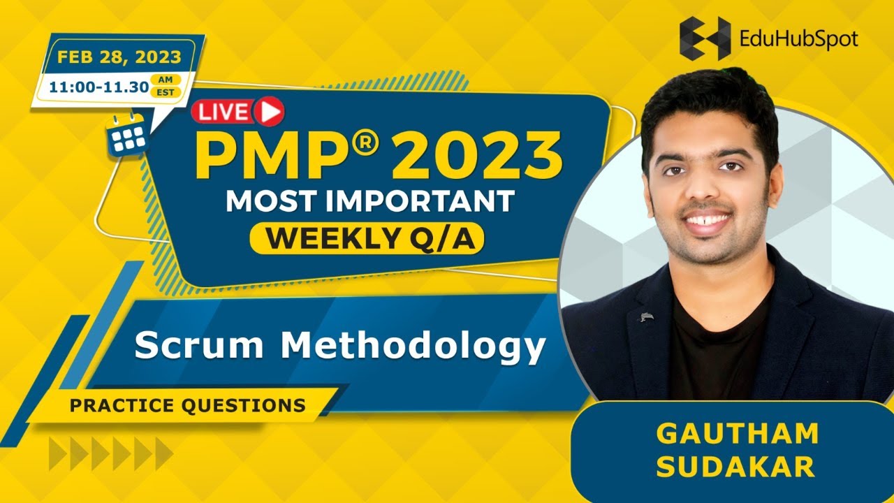Вопросы по методологии Scrum PMP – Вопросы и ответы в прямом эфире (28 февраля 2023 г. с EDUHUBSPOT)