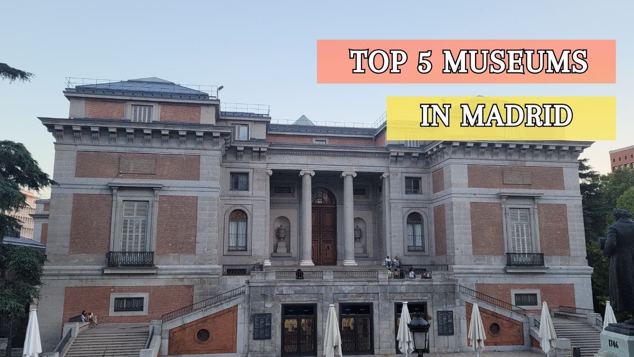 MADRID: 5 museums to visit in this beautiful city
