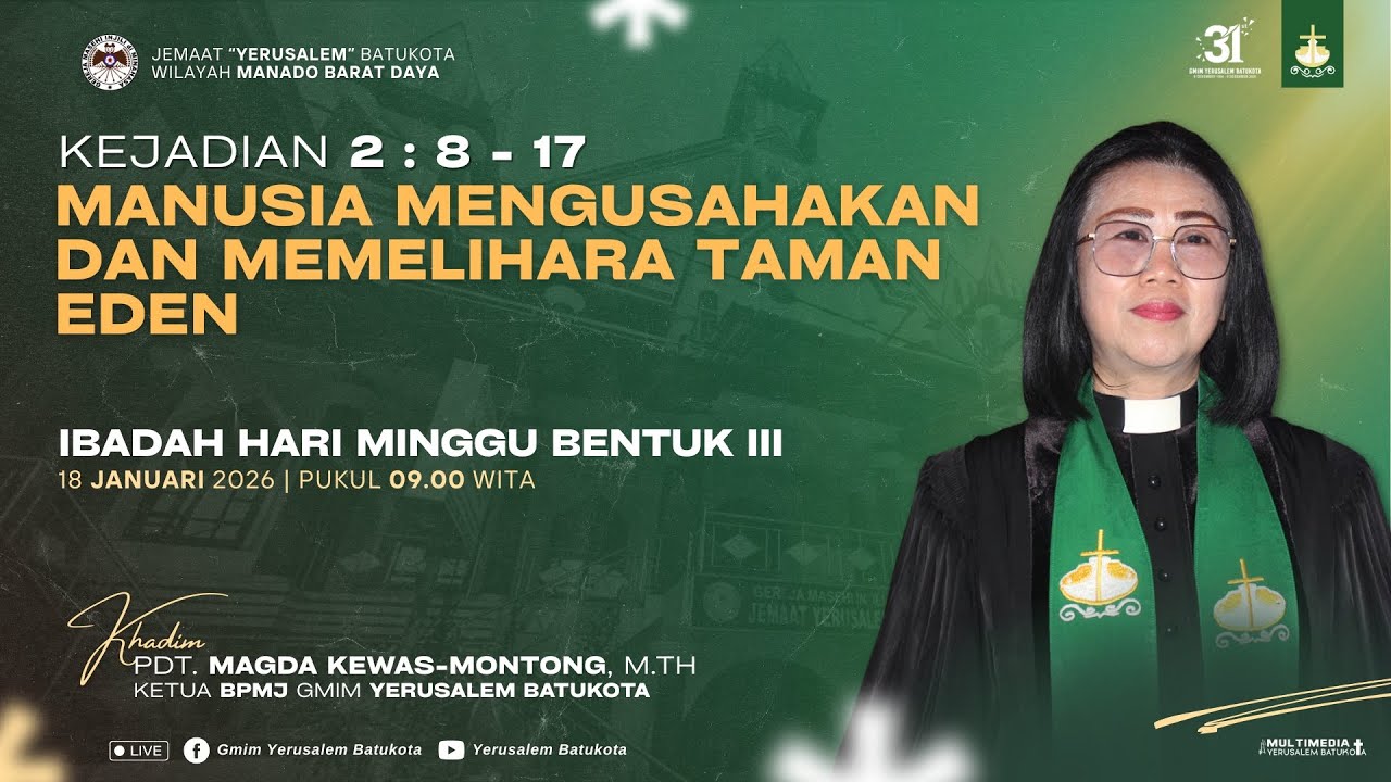 LIVE - IBADAH HARI MINGGU BENTUK III GMIM YERUSALEM BATUKOTA - [18/01/2026]