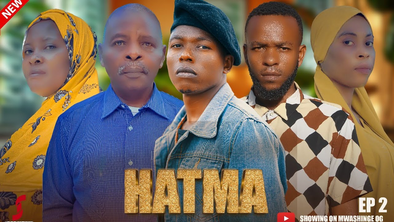 HATMA| EPISODE 2 |#love #kiparabrand #kakoso 