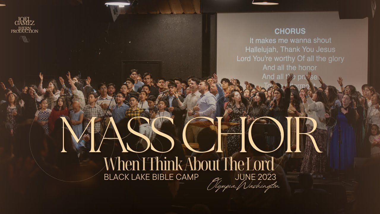 When I Think About The Lord - Mass Choir | BLBC | Olympia, WA  ➡️🎧