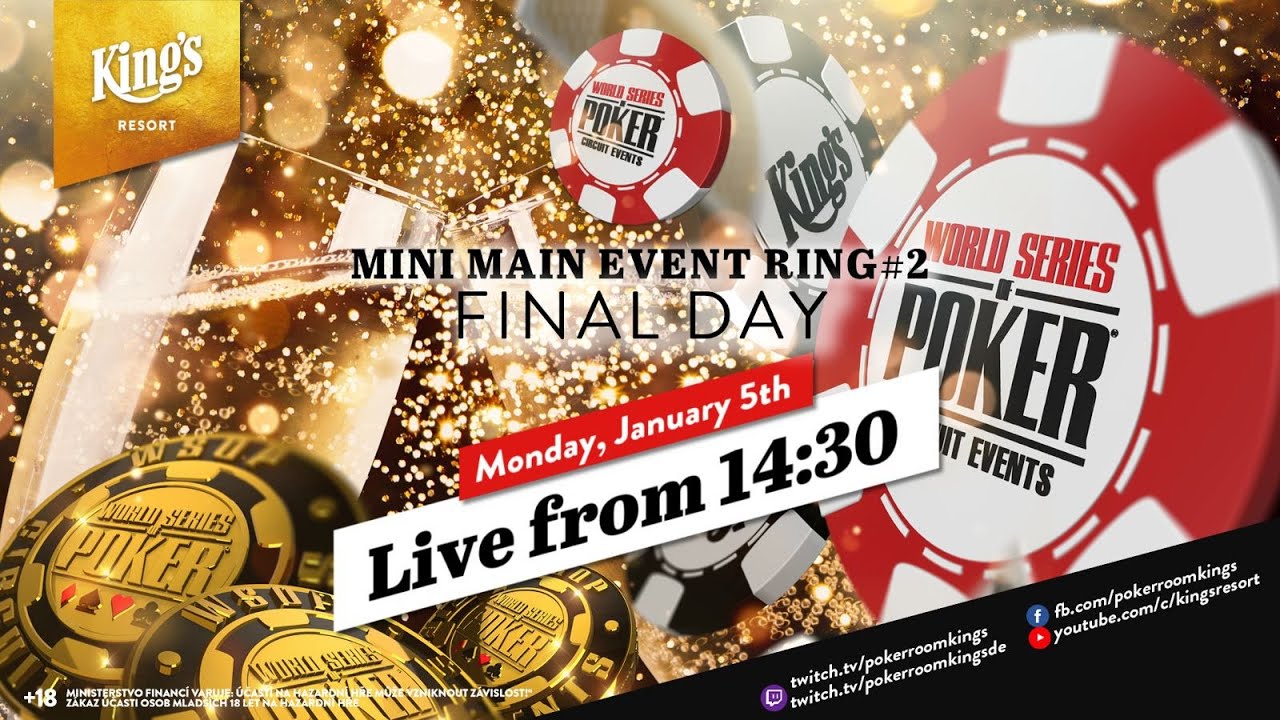 🏆 Final Day of &euro;300 WSOP Circuit NLH Mini Main Event live from King's Resort 👑