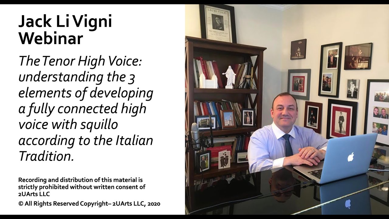 Trailer Webinar with Jack LiVIgni  #4  on the Tenor High Voice