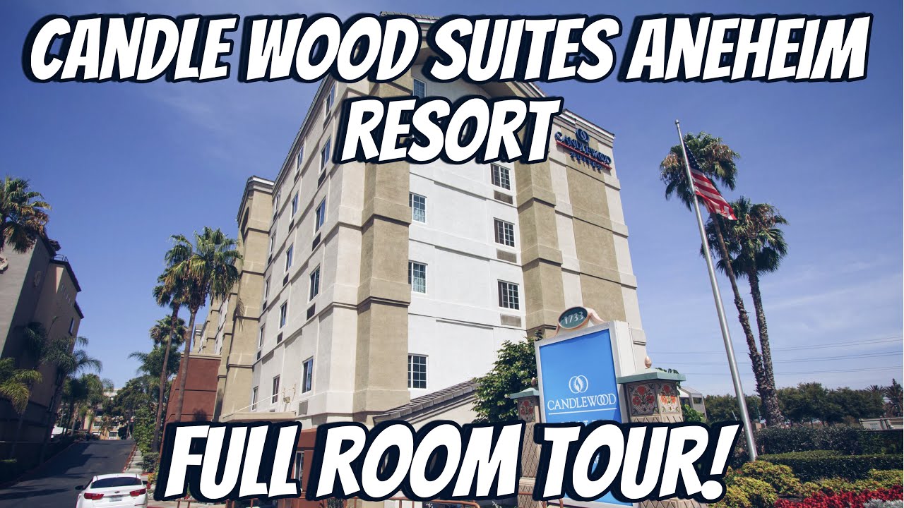 The Candle Wood Suites Anaheim |Disneyland Good Neighbor Hotel Room Tour