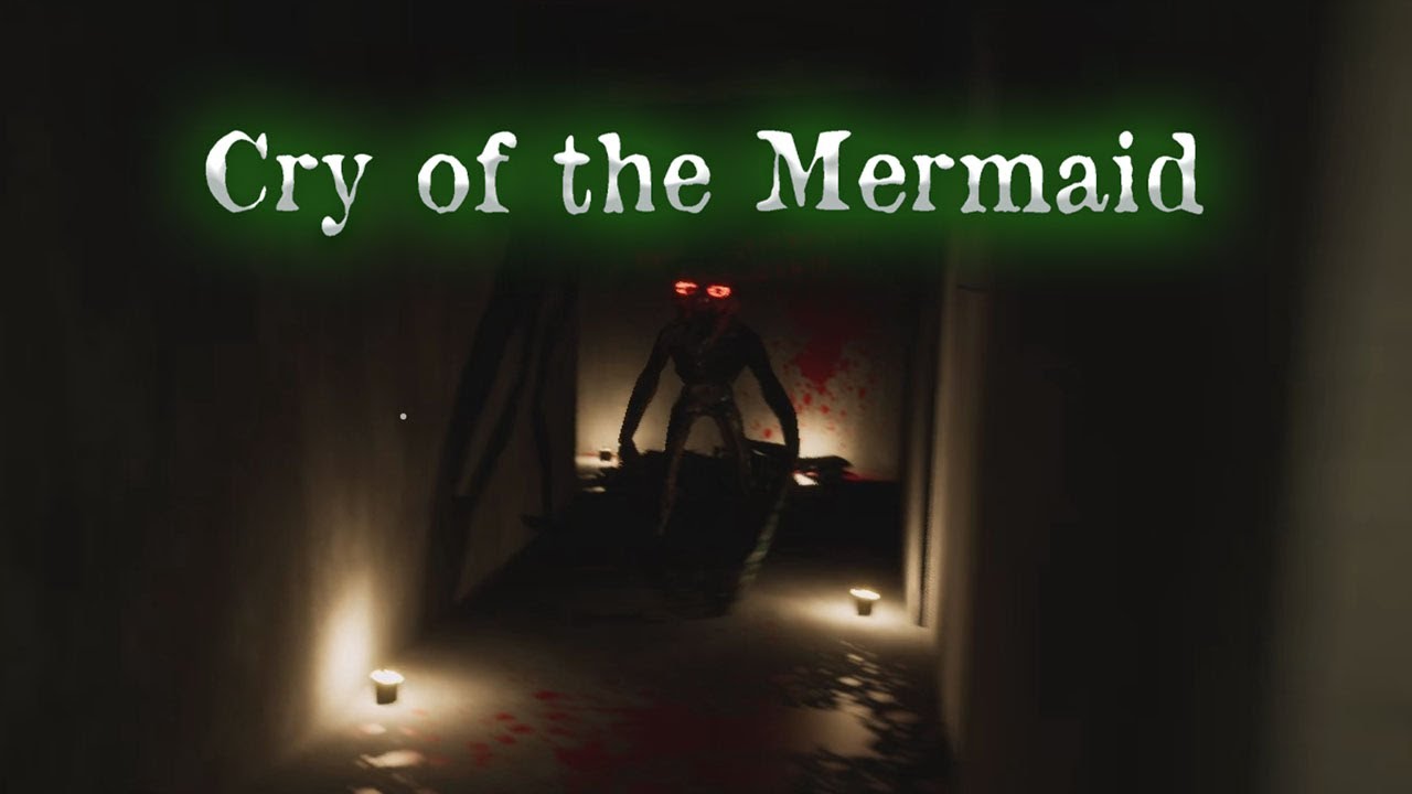 Cry of The Mermaid Horror Game
