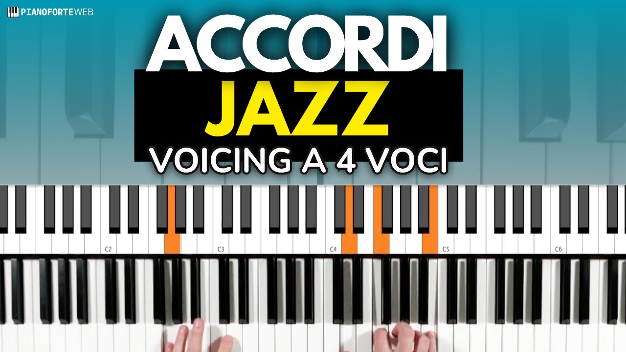 Accordi che devi conoscere per suonare Jazz al pianoforte