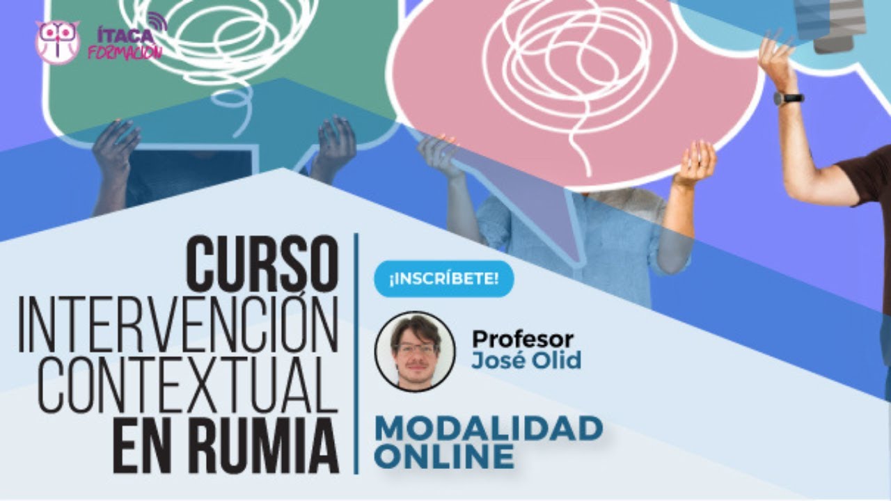 Intervención Contextual en Rumia con Jose Olid - Ítaca Formación