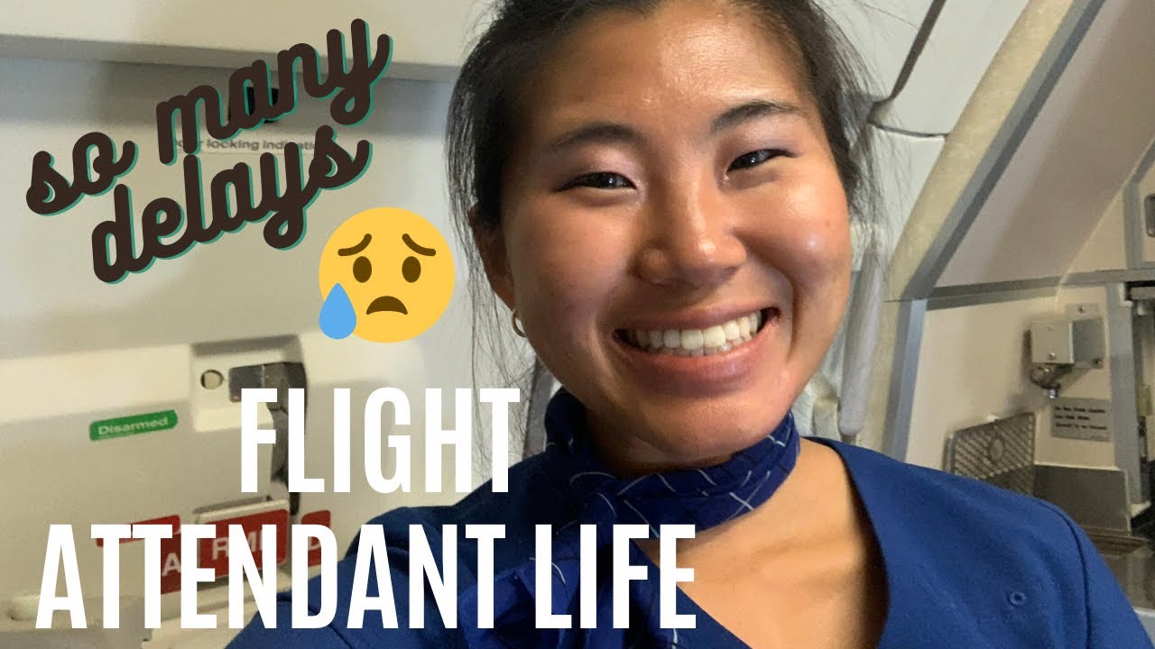 FLIGHT ATTENDANT LIFE: soooo many delays 😢