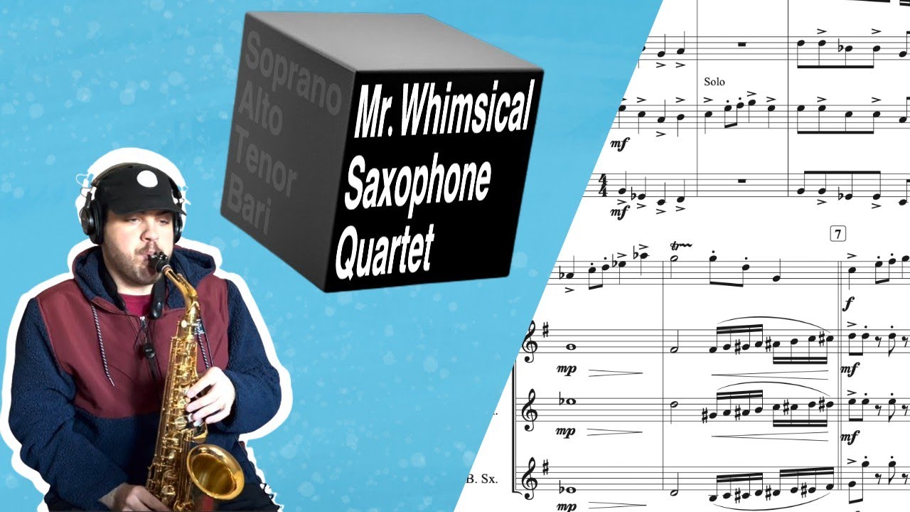 Mr. Whimsical | Sax Quartet