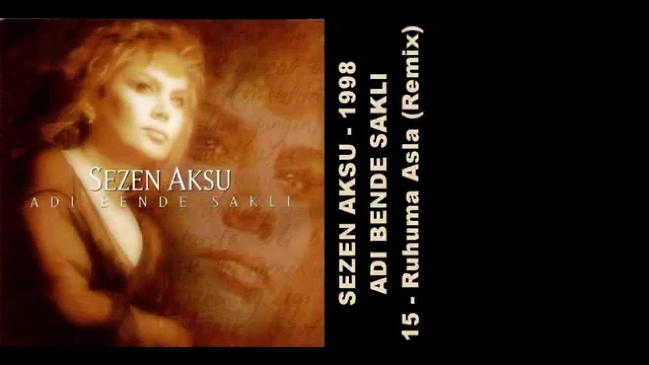 Sezen Aksu - Ruhuma Asla Remix (Official Audio)