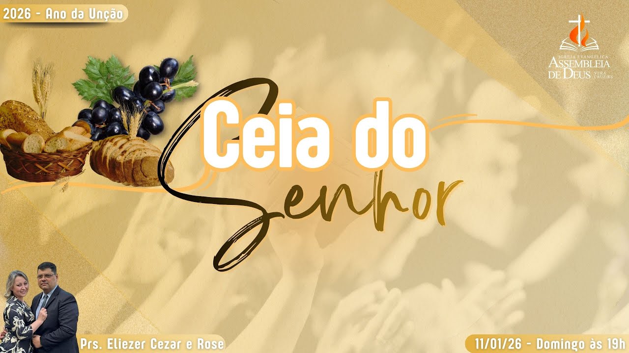🔴 Assembleia de Deus Vera Cruz RS AO VIVO | Ceia do Senhor - 11/01/2026