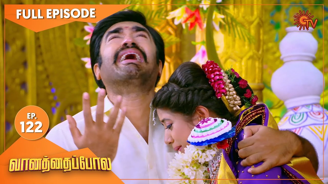 Vanathai Pola - Ep 122 | 10 May 2021 | Sun TV Serial | Tamil Serial