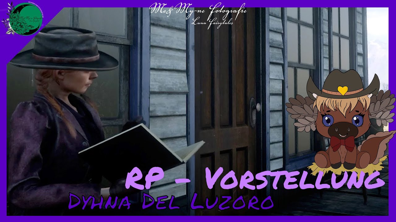 Vorstellung || RDR2RP Dyhna || Luna Fairytales