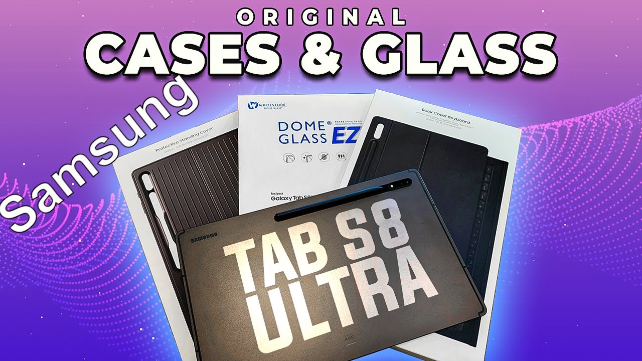 Samsung Galaxy Tab S8 Ultra Original Cases And Glass Screen Protector