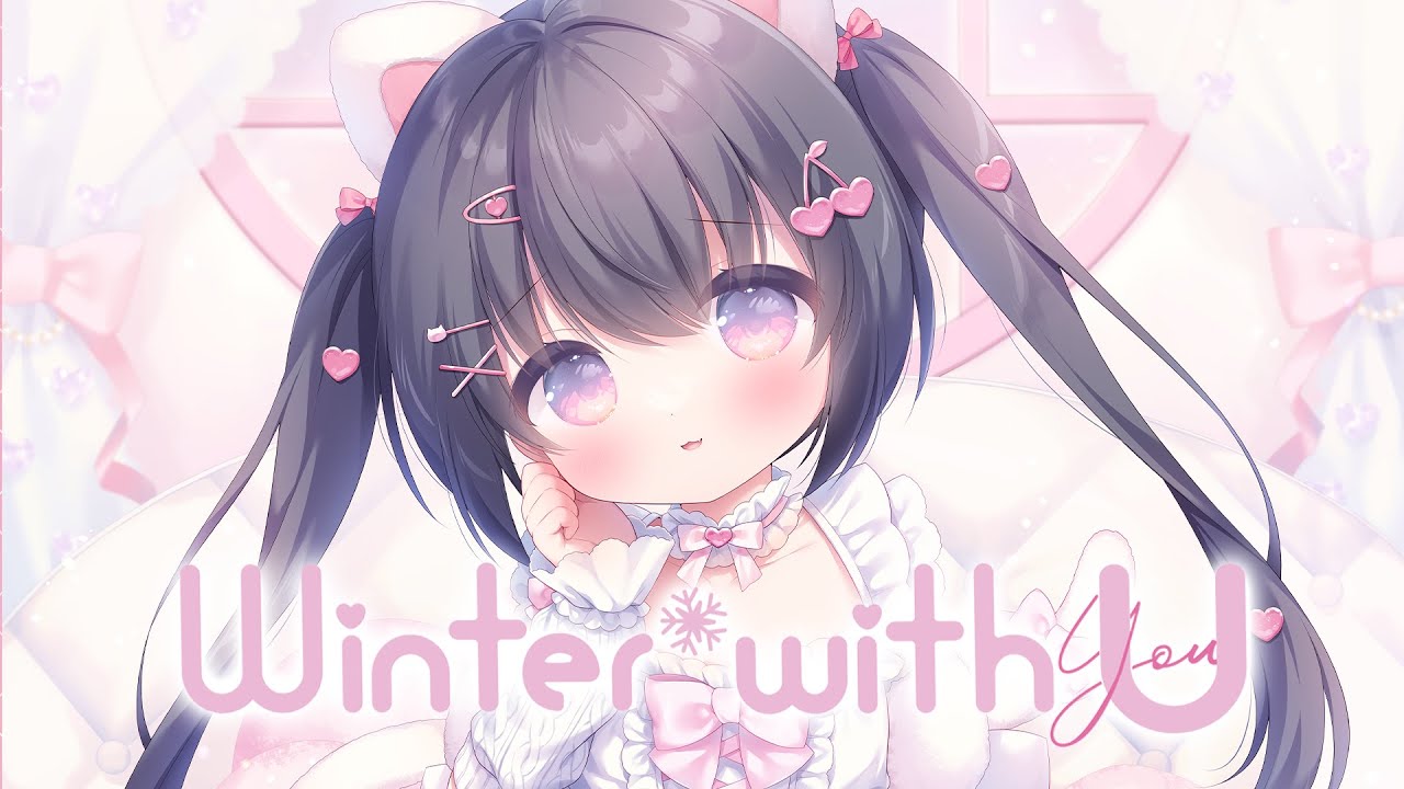 【Original Song】Winter＊with U