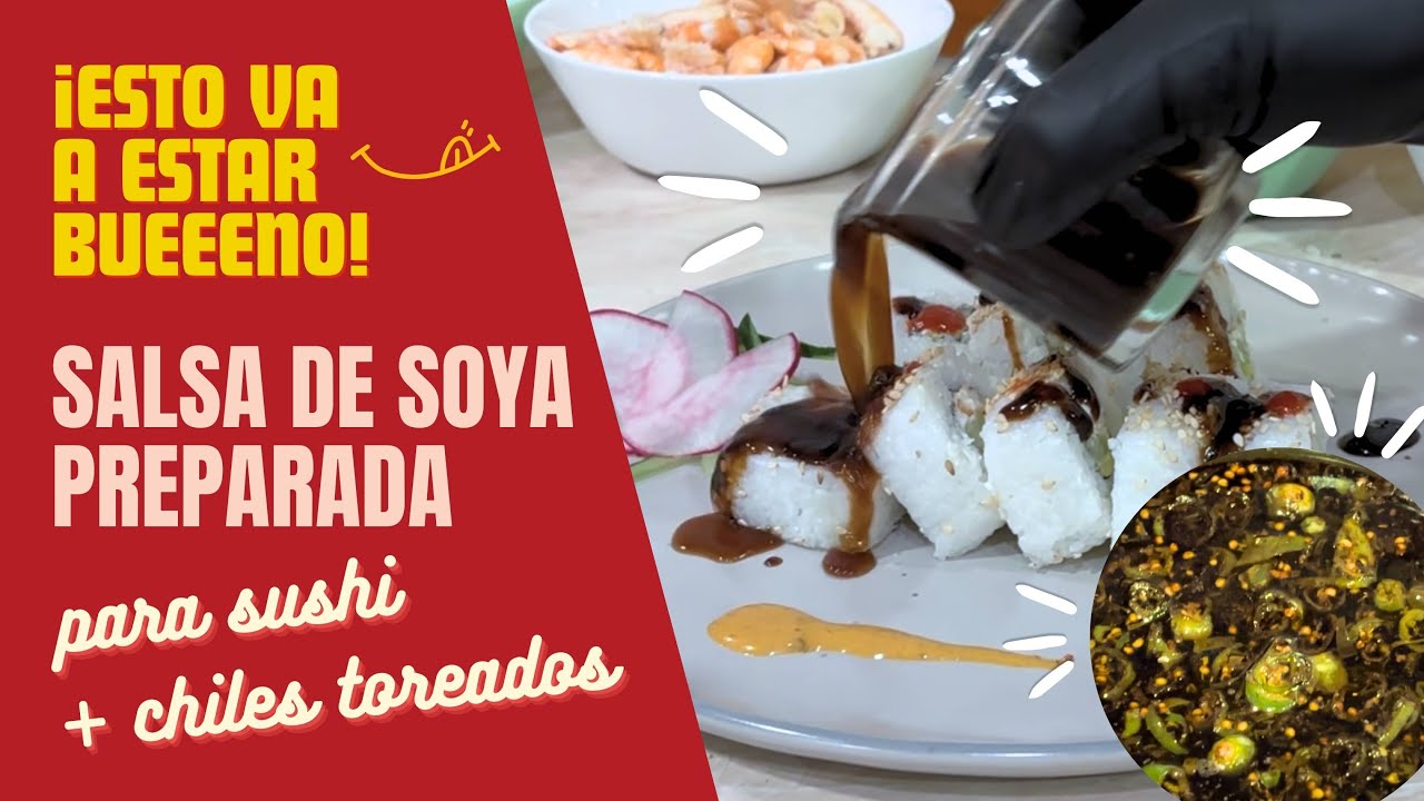 Cómo hacer salsa de soya preparada para sushi desde tu casa (con chiles toreados)