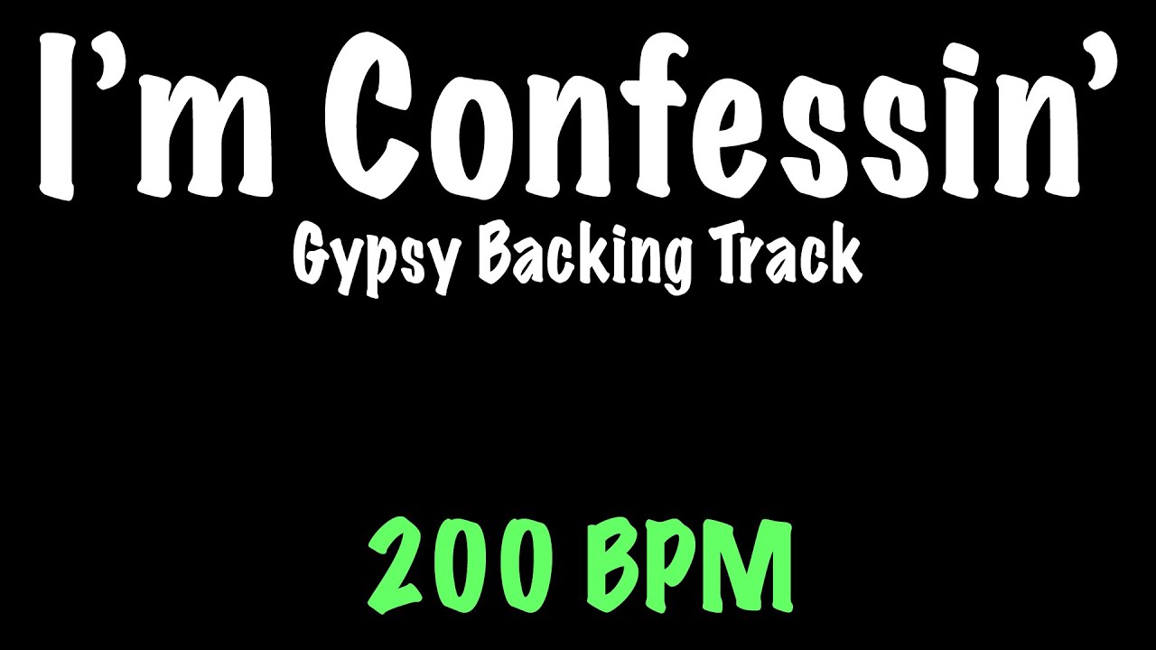 I&rsquo;m Confessin&rsquo; - Gypsy Jazz Backing Track 200 BPM - Django Reinhardt