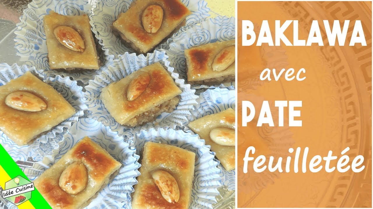 RECETTE BAKLAWA // BAKLAVA avec  pâte feuilletée