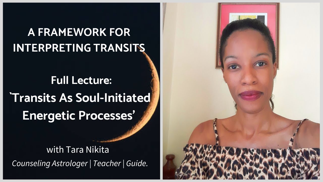Understanding Transits As Soul-Initiated Energetic Processes 🌒 | Interpreting Astrological Transits