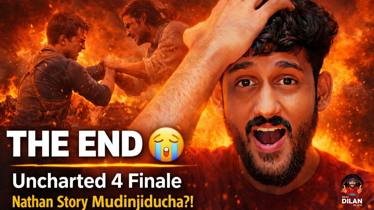 Nathan Drake Oda Kadasi Adventure 😭🔥 | Uncharted 4 ENDING Tamil | DILAN PLAYS