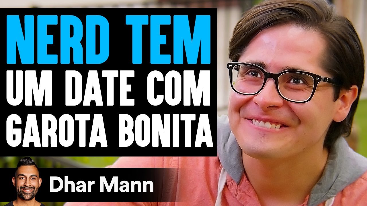 Nerd Tem Um Date Com Garota Bonita | Dhar Mann Studios