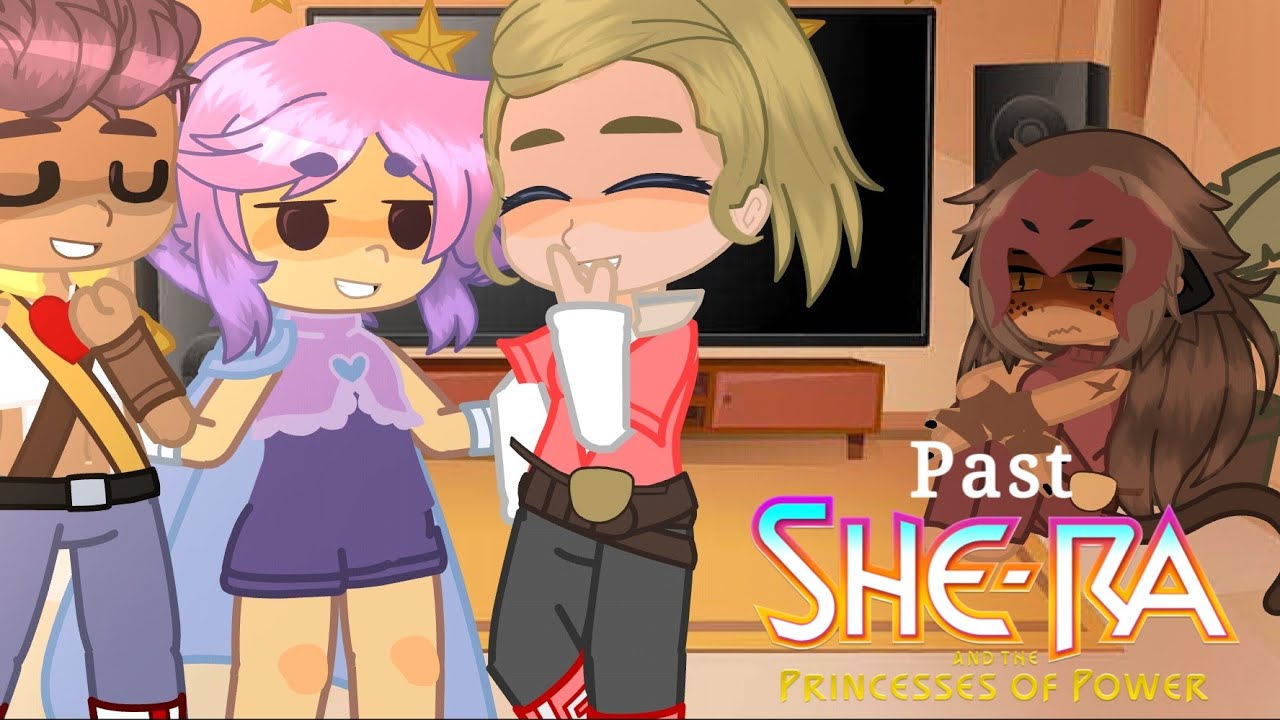 Past SHE-RA reacts part two!! | angst | catradora | new intro |