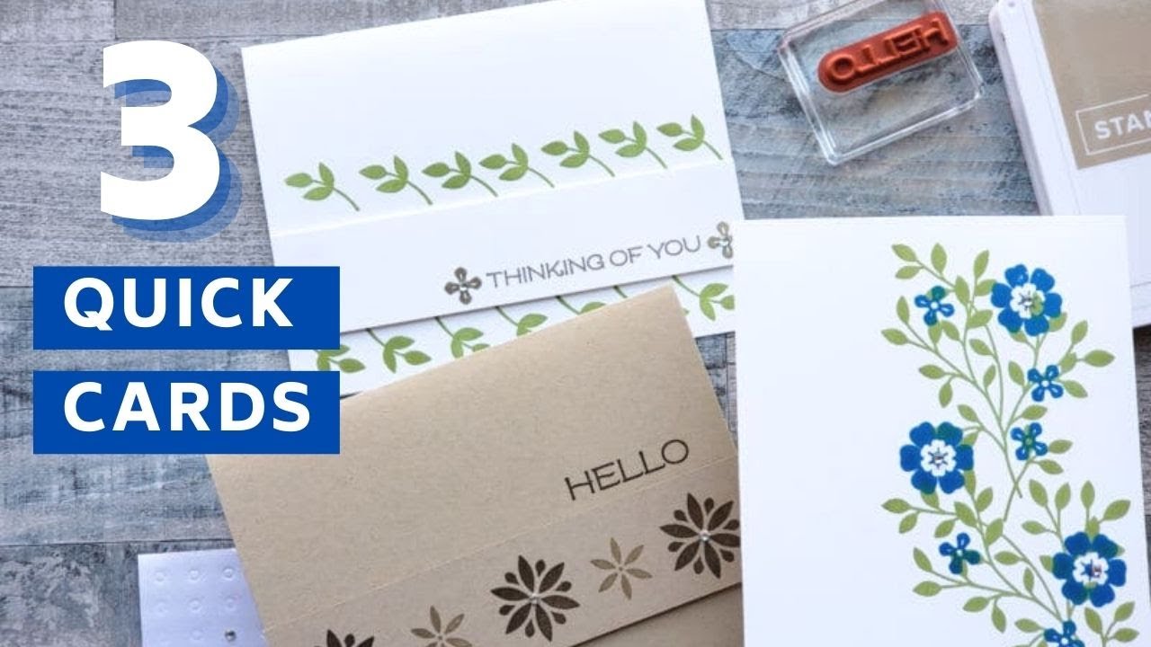 Hey Beginning Card Makers - Here Are 3 Quick Cards To Make Today!
