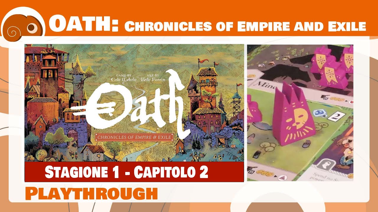 Oath - 4p - Partita completa con discussione finale [Capitolo 2]