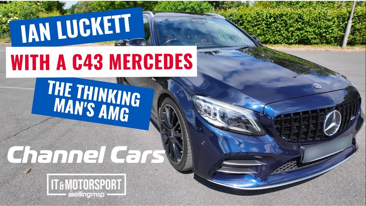 EP012 Channel Cars - Иэн Лакетт - Центр развития MSP - Mercedes C43 Estate - AMG для думающего че...