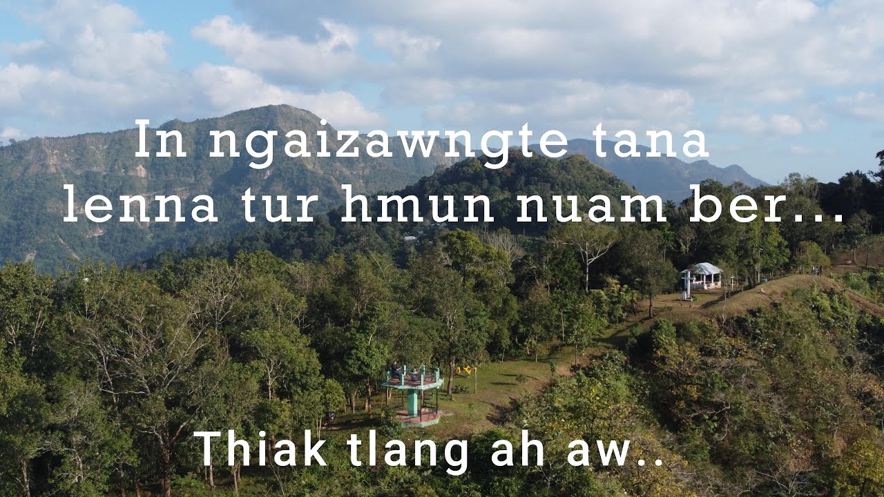 Aizawl atanga hla lo te lenna tur hmun nuam ber - Thiak Tlang / 23.11.2024
