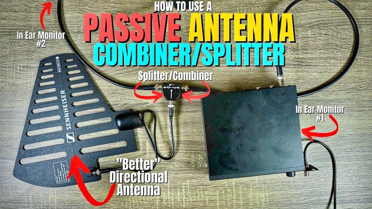 How To Use A PASSIVE ANTENNA COMBINER/SPLITTER - Tutorial