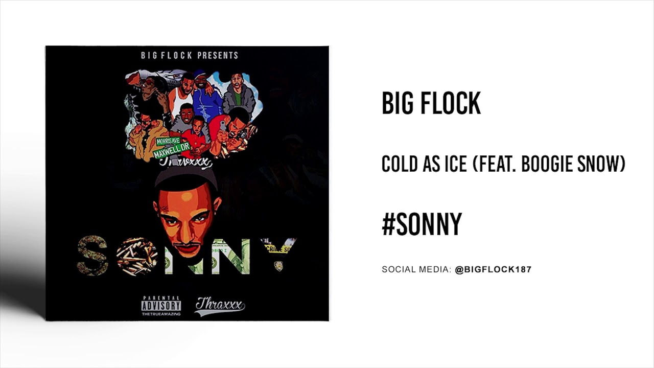 Big Flock - Cold As Ice (Feat. Boogie Snow)