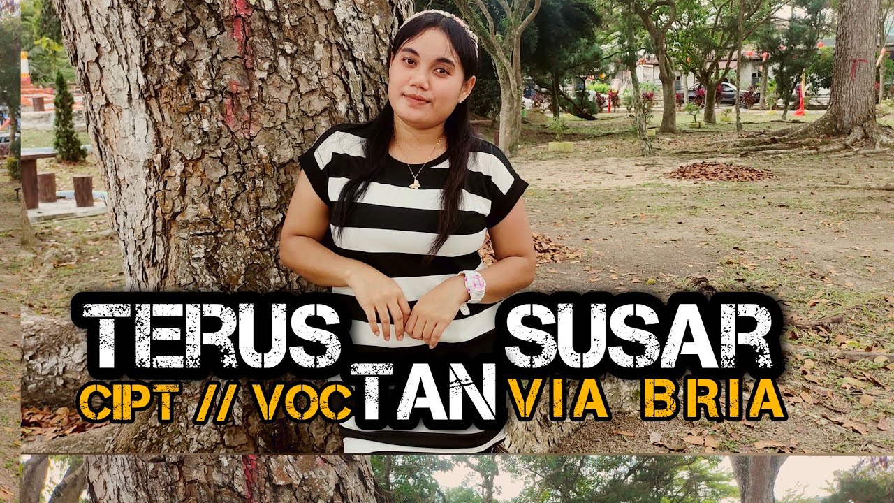 Lagu Terbaru:Terus Tan Susar Cipta/Vcal:Via Bria