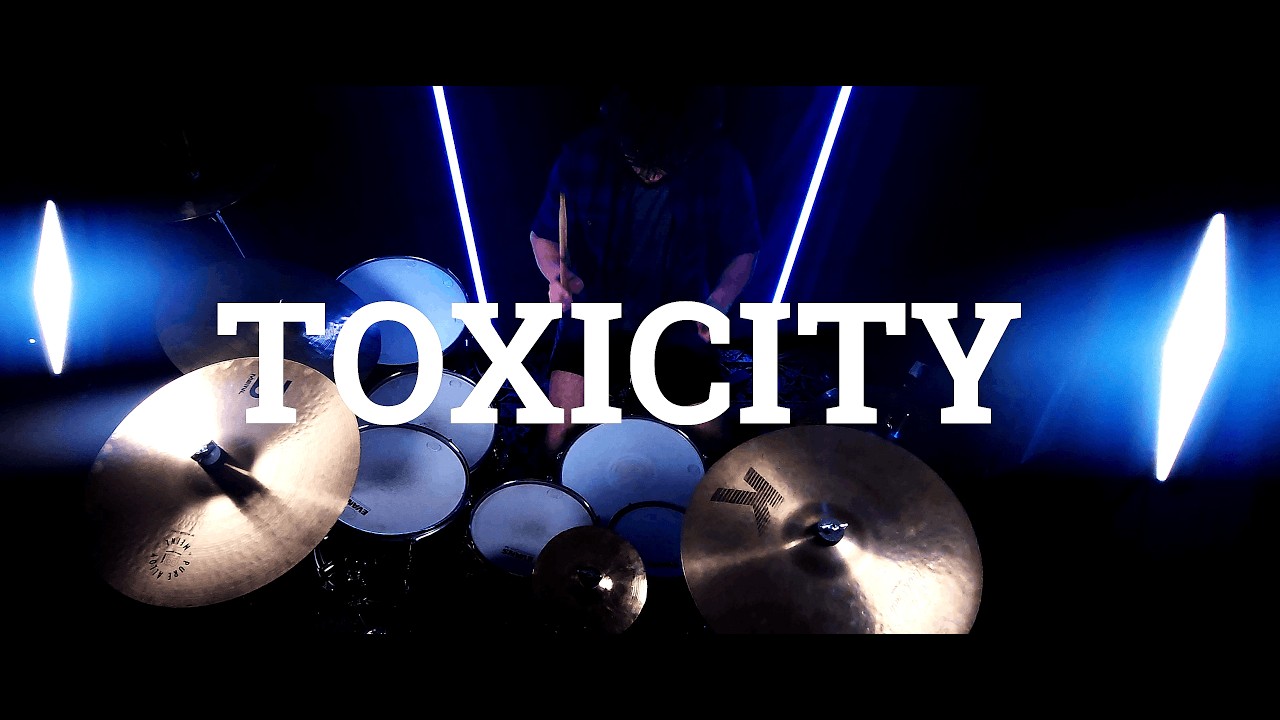 Toxicity - System Of A Down (Drum Cover)