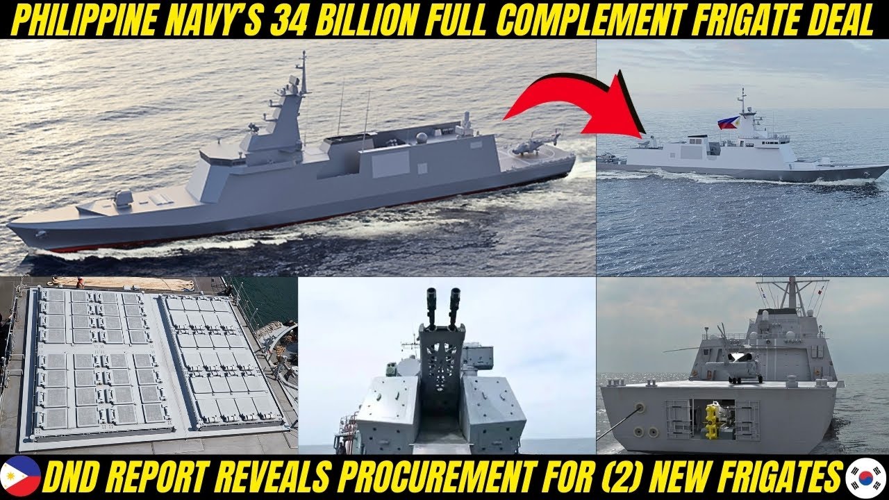 Philippine Navy's  Php34 Billion Full Complement Frigate Deal: Two New Frigates HDF-3200 & HDF-3500