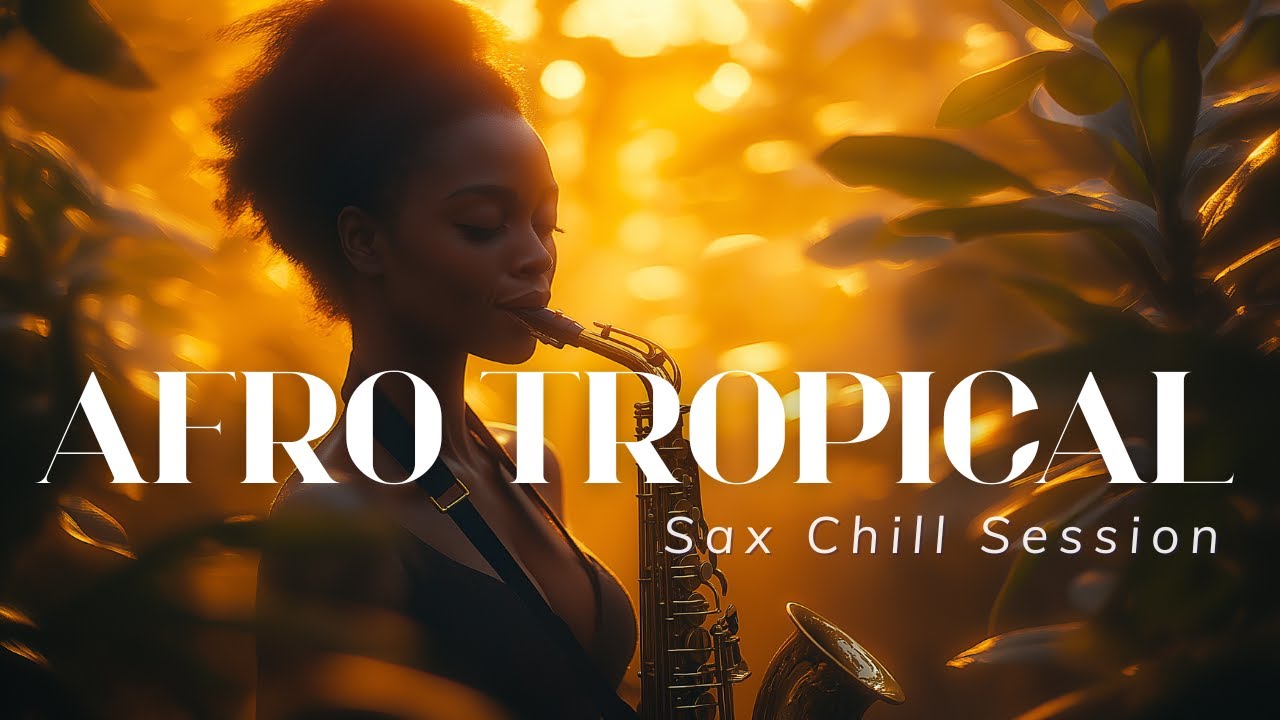 Tropical Sax & Afrobeat R&B Fusion | Smooth Summer Soundscape