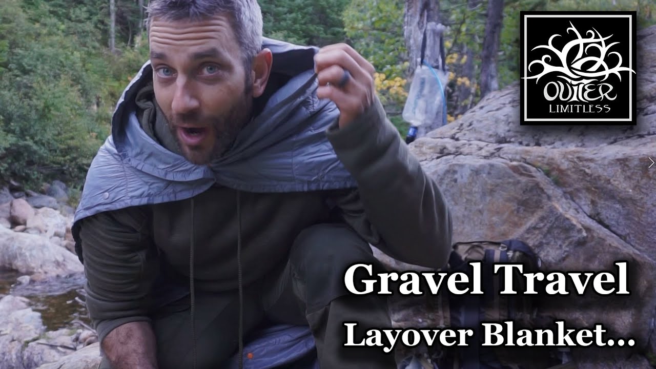 Gravel Travel Layover Blanket: Perfect Supplement to My Backpacking Kit!