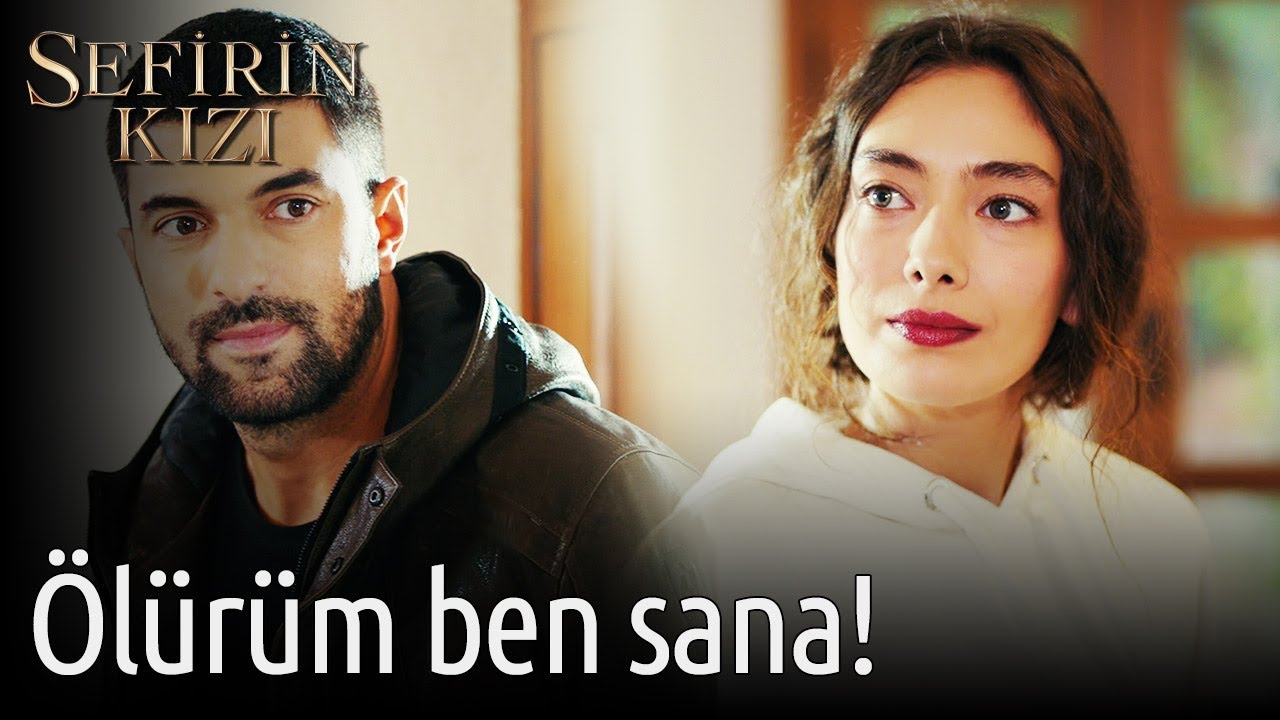 Sefirin Kızı 31. Bölüm - Ölürüm Ben Sana!