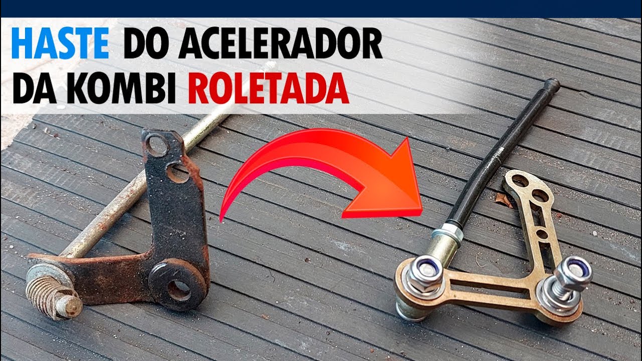 HASTE ACELERADOR DA KOMBI ROLETADO
