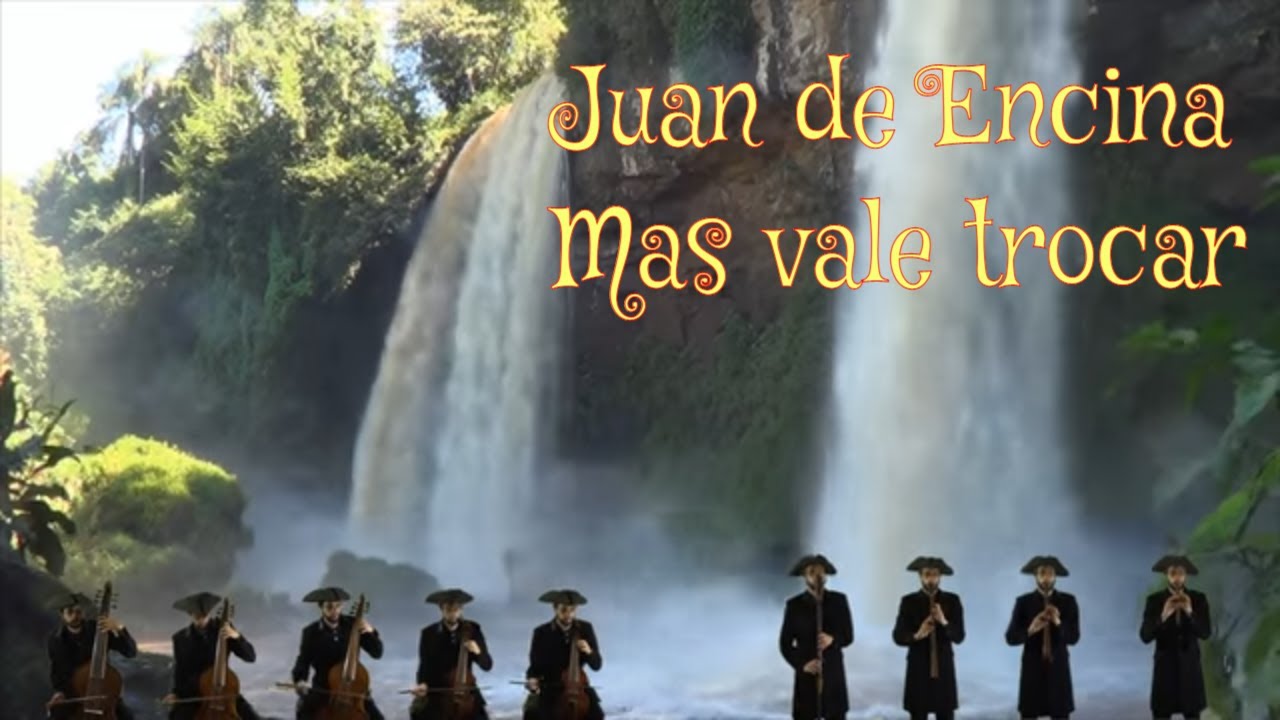 Juan de Encina (1469-1529) - Mas Vale Trocar (instrumental)
