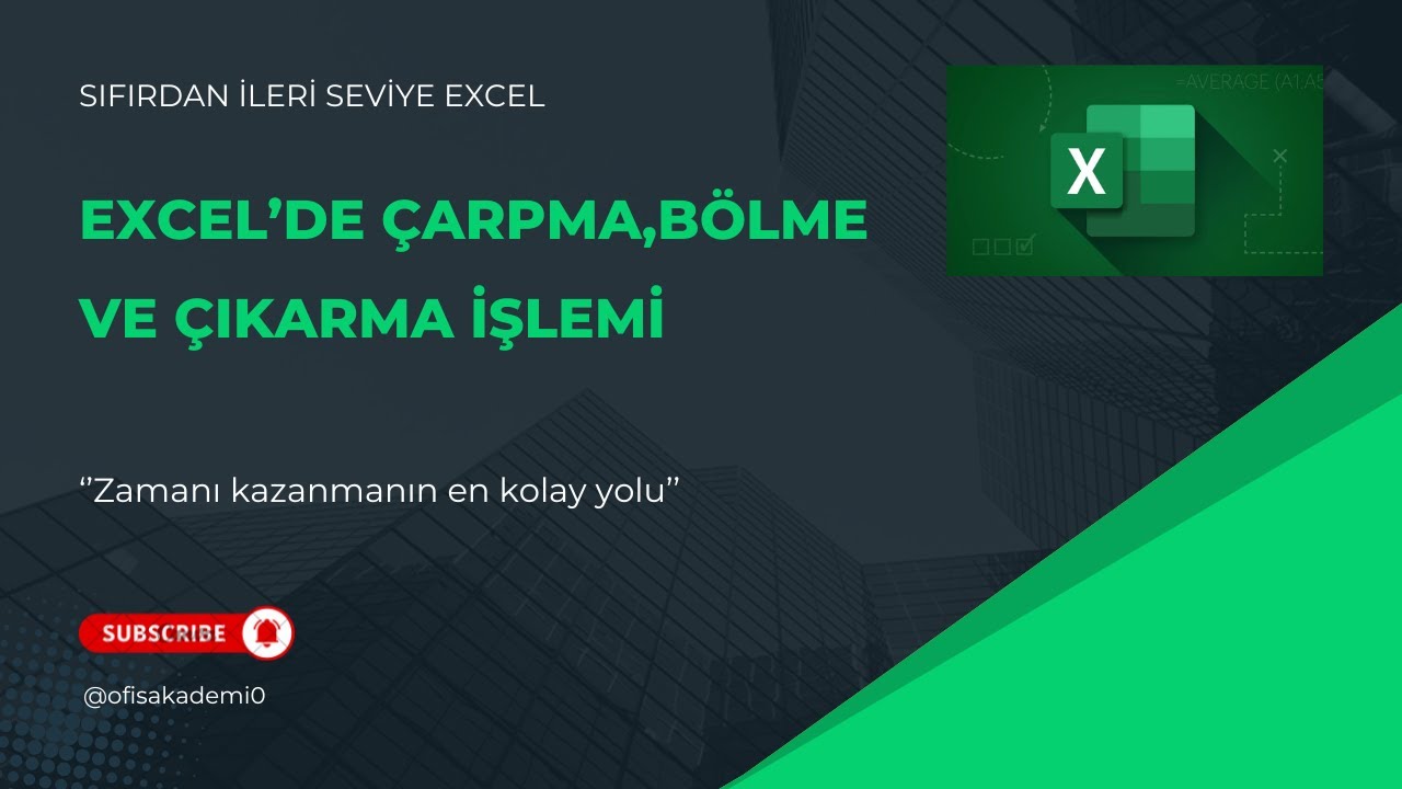 Sıfırdan İleri Seviye Excel Ders 4 I Excel'de Çarpma,Bölme ve Çıkarma İşlemi