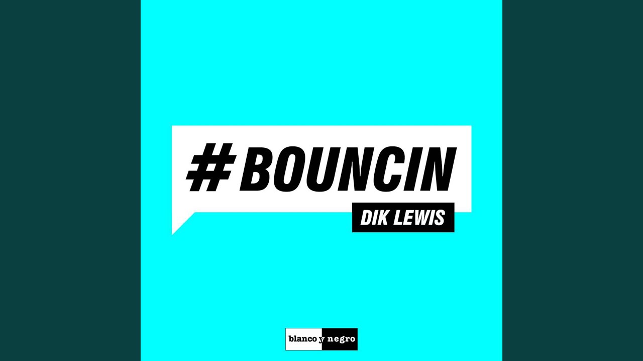 Bouncin Extended Version