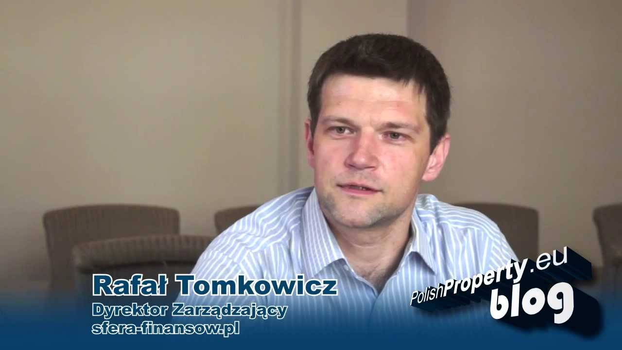Czy warto wziąć teraz kredyt? - Rafał Tomkowicz, Sfera-Finans&oacute;w.pl - Blog PolishProperty.eu