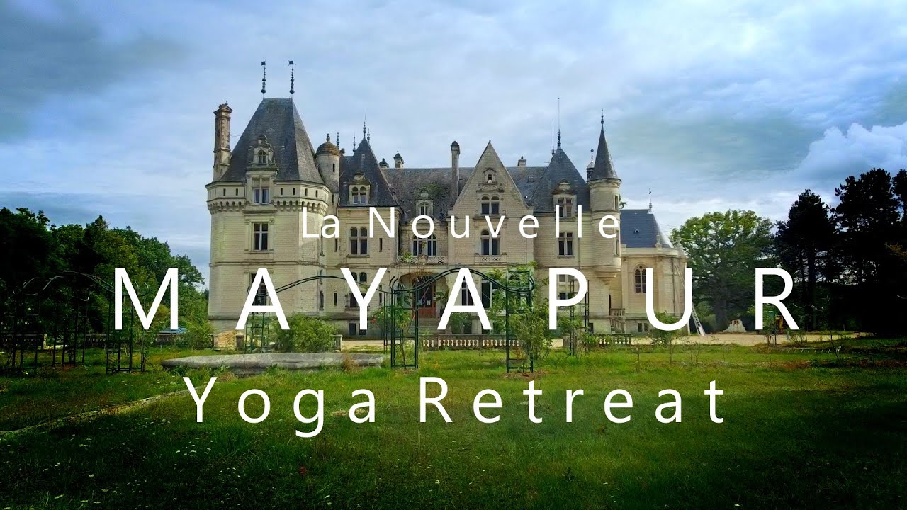 Yoga Retreat La Nouvelle Mayapur