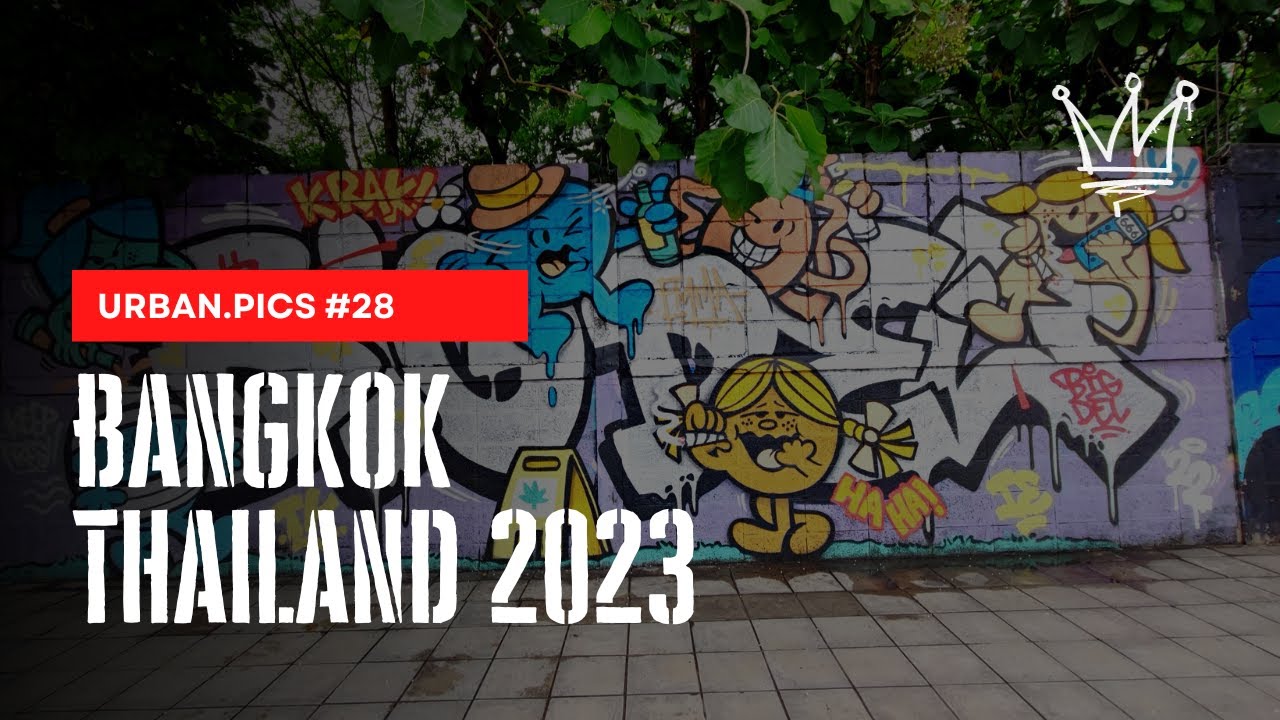 Urban.Pics #28: Bangkok Thailand #Graffiti, #Streetart, #Walking 2023