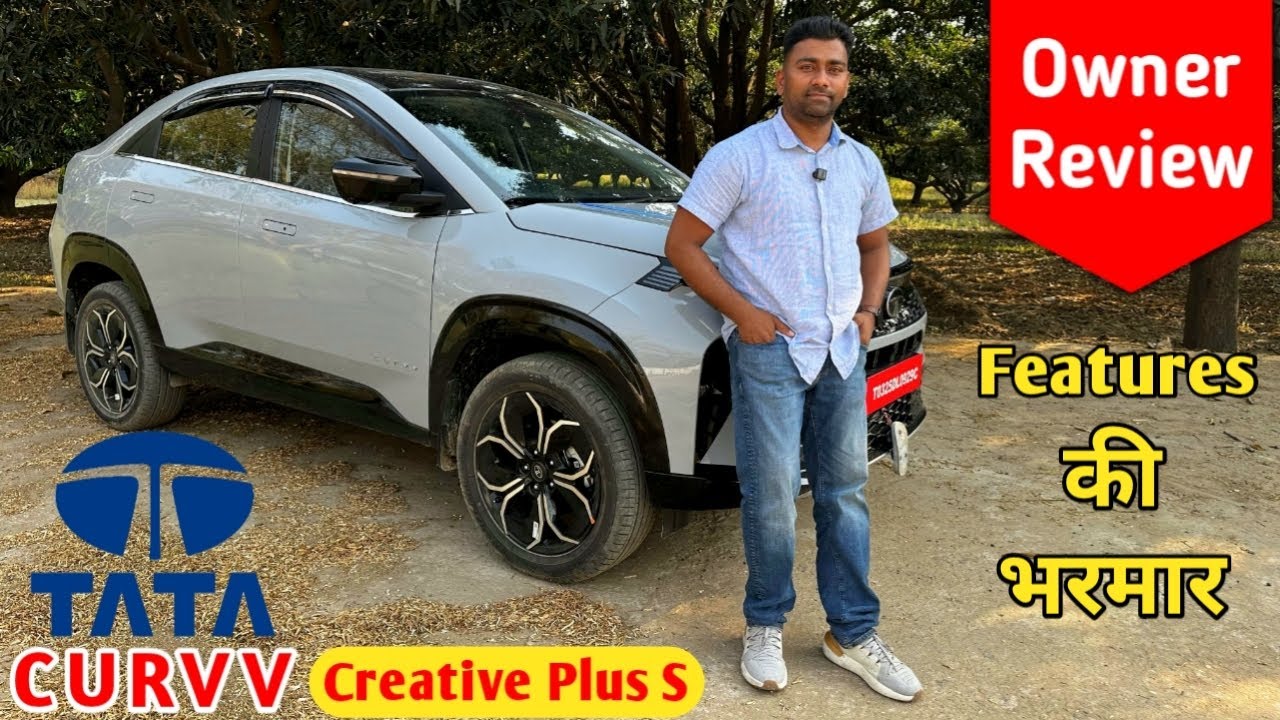 Tata Curvv Creative Plus S Owner Review | Petrol | Tata Motors | SUV Coupe | 2025